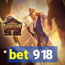 bet 918